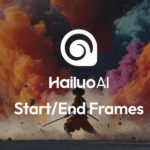 MiniMax Hailuo AI’s Start and End Frames Feature Officially Launches, Ushering in a New Era of Video Generation 