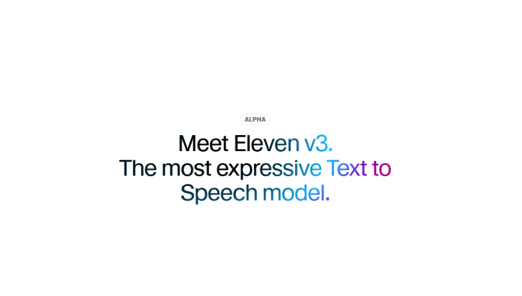 ElevenLabs v3 Alpha API Officially Launched