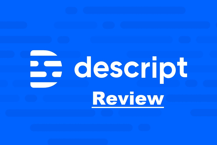 Descript Reviews