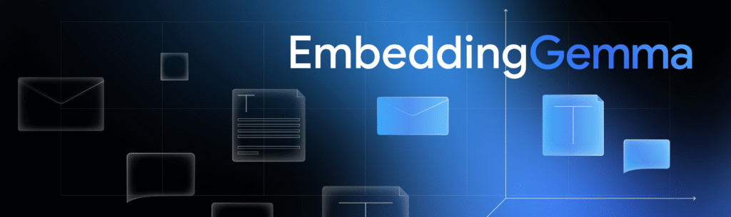 Google EmbeddingGemma
