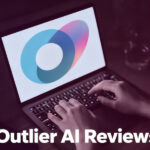 Outlier AI reviews​